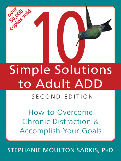 Title details for 10 Simple Solutions to Adult ADD by Stephanie Moulton Sarkis - Wait list